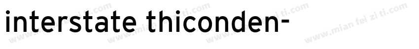 interstate thiconden字体转换